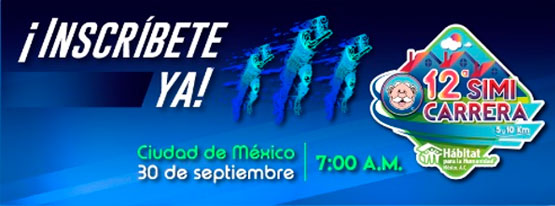 Invitación abierta a participar en la 12ª edición Simicarrera Ciudad de México.